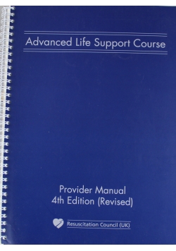 Advanced Life Support Course Provider Manual