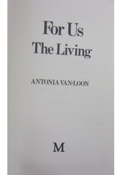 For us the living