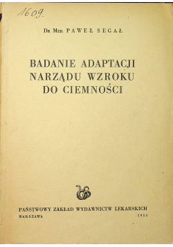 Badanie Adaptacji Narządu Wzroku do Ciemności