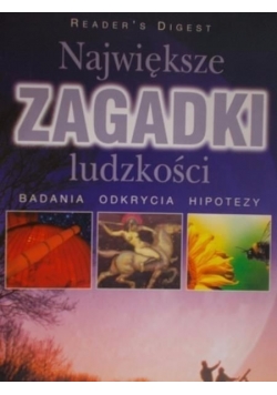 Największe zagadki ludzkości