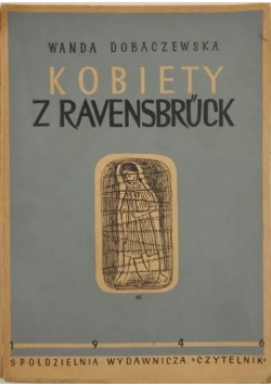 Kobiety z Ravensbruck, 1946 r.