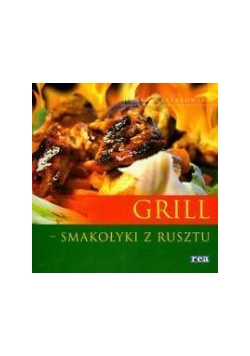 Grill - smakołyki z rusztu REA