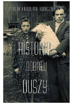 Historia dobrej duszy