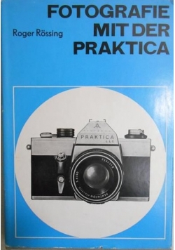 Fotografia mit der Praktica