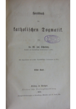 Handbuch der Katholischen Dogmatik. 1873 r.