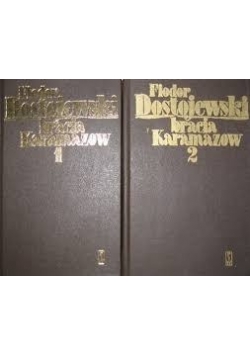 Bracia Karamazow ,Tom I,II