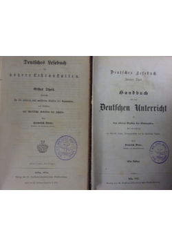 Handbuch fur den Deutschen Unterricht/ Deutsches Lesebuch fur hohere Lehranstalten, 1877 r.