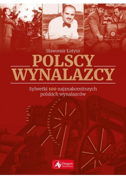 Polscy wynalazcy wyd.2018