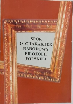Spór o charakter narodowy filozofii polskiej