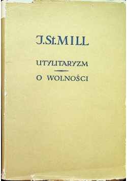 Utylitaryzm/ O wolności