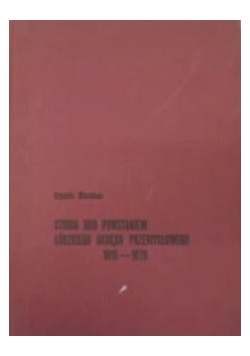 Studia nad Powstaniem Łódzkim okręgu przemysłowego 1815-1870