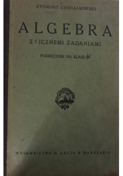 Algebra z licznemi zadaniami, 1929 r.