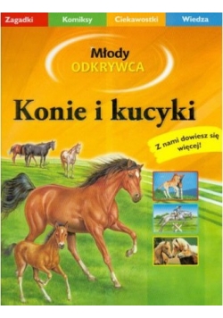 Młody odkrywca. Konie i kucyki