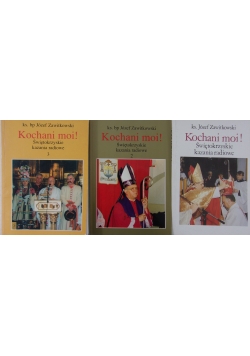 Kochani moi!, Tom I-III