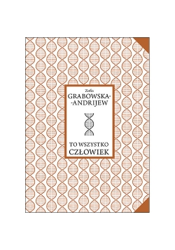To wszystko człowiek