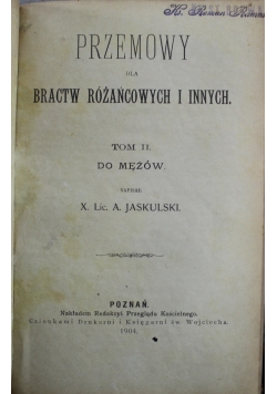 Przemowy dla bractw różańcowych i innych Tom II 1904 r.