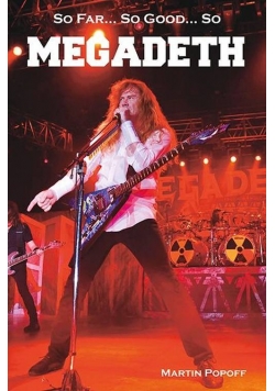 So Far... So Good... So Megadeth Historia zespołu
