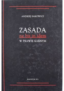 Zasada ne bis in idem w prawie karnym