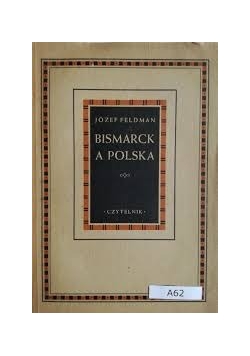 Bismarck a Polska,1947r.