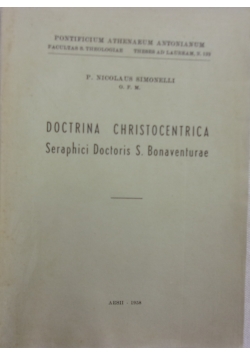 Doctorina Christocentrica Seraphici Doctoris S.Bonaventurae