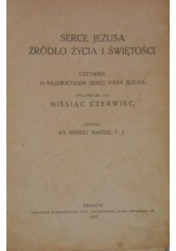 Serce Jezusa źródło życia i świętości, 1917r.