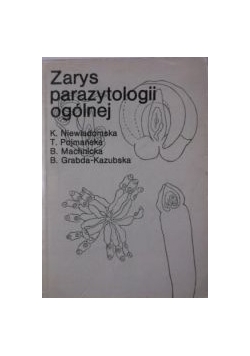 Zarys parazytologii ogólnej
