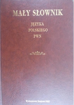 Mały słownik Języka Polskiego PWN