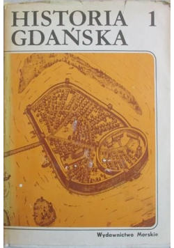 Historia Gdańska Tom I