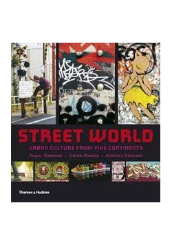 Street world, urban culture from five continents
