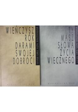 Ty masz słowa życia wiecznego/Wieńczysz rok darami swojej dobroci