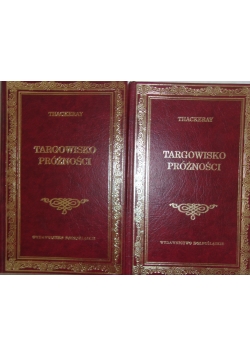 Targowisko Próżności ,Tom I,II