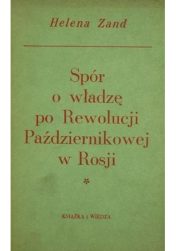 Spór o władzę po Rewolucji Październikowej w Rosji