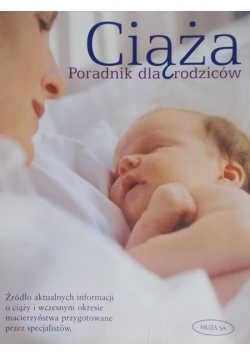 Ciąża. Poradnik dla rodziców