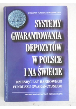 Systemy gwarantowania depozytów w Polsce i na świecie