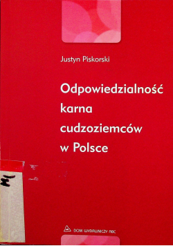 Odpowiedzialność karna cudzoziemców w Polsce