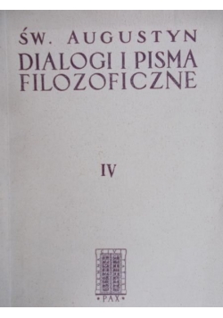 Dialogi i pisma filozoficzne, Tom IV