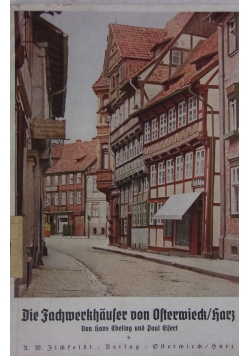 Die Fachwerkhäuser von Osterwieck,1938