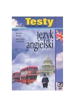Testy dla uczniów szkoły podstawowej i gimnazjalistów. Język angielski