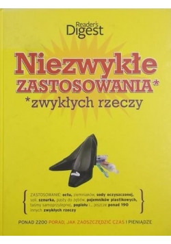 Niezwykłe zastosowania zwykłych rzeczy