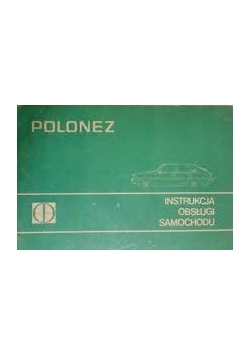 Polonez instrukcja obsługi samochodu