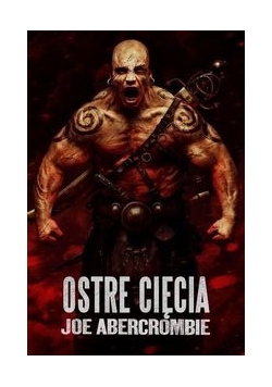 Abercrombie Joe - Ostre cięcia