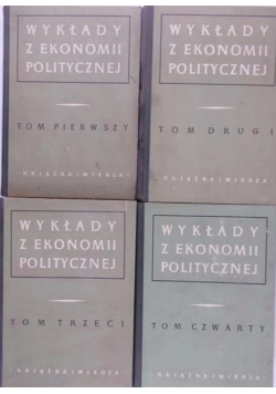 Wykłady z ekonomii politycznej Tom I-IV