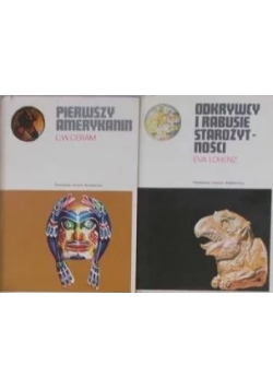 Pierwszy Amerykanin/ Odkrywcy i rabusie starożytności