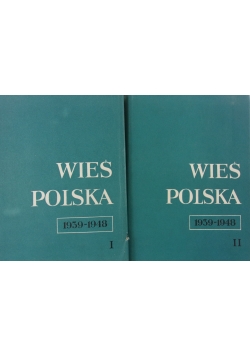 Wieś  Polska 1936-1948 ,Tom I do II