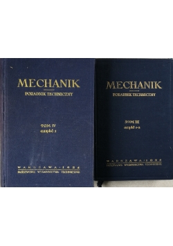 Mechanik poradnik techniczny,tom III i  IV