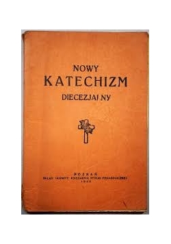Nowy Katechizm Diecezjalny ,1936R.
