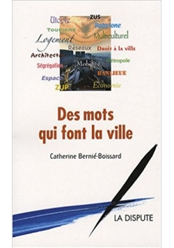 Des mots qui font la ville