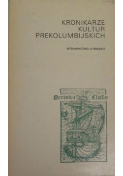 Kronikarze kultur prekolumbijskich