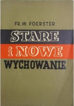 Stare i nowe wychowanie, 1938 r.