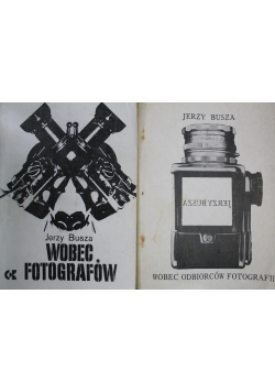 Wobec fotografów / Wobec odbiorców fotografii